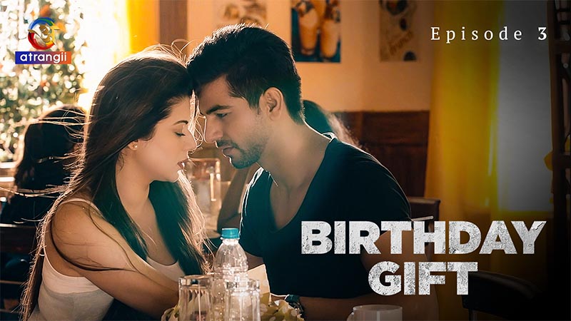 Birthday Gift | Season 01 | Episode 03